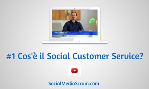 Cos’è il Social Customer Service? [Video #1]