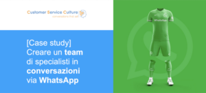 assistenza clienti via Whatsapp